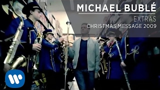 Michael Bublé  Christmas Message 2009 Extra [upl. by Drofnelg133]