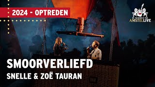 Snelle Zoe Tauran  Smoorverliefd  Vrienden van Amstel LIVE 2024 [upl. by Notgnilra210]