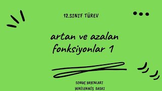 27 artan ve azalan fonksiyonlar 1 türev [upl. by Boonie]