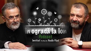 Cine este de fapt pr Arsenie Boca   Invitat Pr Conf Univ Dr VASILE VLAD ep 9 [upl. by Laurinda]