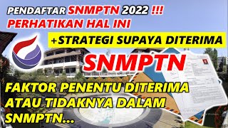 ASPEK YANG DINILAI DALAM SNMPTN 2022  MAKSIMALKAN SNMPTN DENGAN MEMPERHATIKAN BEBERAPA ASPEK INI [upl. by Htiduy384]