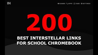 200 Best Interstellar Proxy Links for School Chromebook [upl. by Grefe916]