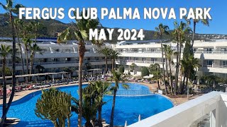 Fergus Club Palma Nova Park May 2024 [upl. by Leggat721]