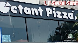 Octant pizza  L P Savani Road  Madhuvan circle  Adajan  Surat  Gujarat  Travel Mantra [upl. by Fasto734]