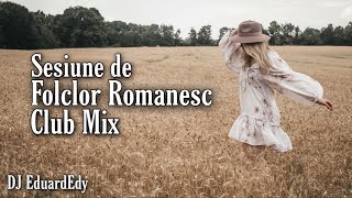 Sesiune de Folclor Romanesc 2021  Folclor Romanesc Remix 2021  Mix Folclor Romanesc 2021 [upl. by Sinnard694]