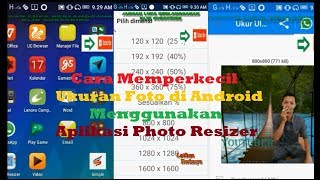 Cara Memperkecil Ukuran Foto di Android Menggunakan Aplikasi Photo Resizer [upl. by Kreda]