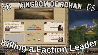 PolyTovar Plays  DaC V5  Kingdom of Rohan 36 Killing a Faction Leader [upl. by Swiercz]