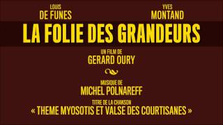 quotLa Folie des Grandeursquot OST  Theme myosotis et valse  Michel Polnareff  HQVersion [upl. by Kcyrred]