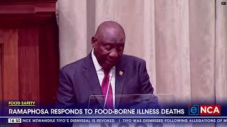 Government making progress in addressing foodborne illness deaths  Ramaphosa [upl. by Esdnil505]