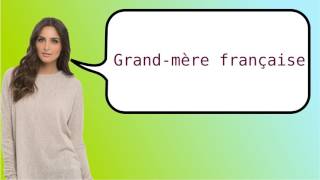 How to say grandma French [upl. by Jen]