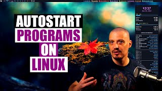 How To Autostart Programs On Linux [upl. by Nirol]