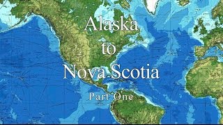 Alaska to Nova Scotia aboard Venture Part 1 [upl. by Georgeanne]