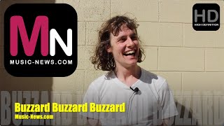 Buzzard Buzzard Buzzard I Interview I MusicNewscom [upl. by Eytak]