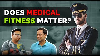 How Important is Medical Fitness For Becoming A Pilot  Podcast By Pilots For Pilots [upl. by Davy]