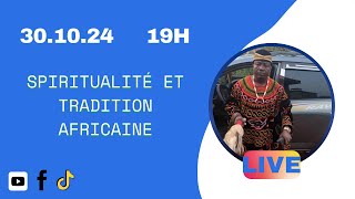 SPIRITUALITÉ ET TRADITION AFRICAINE [upl. by Llertnom]