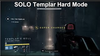 Destiny  SOLO VoG Templar HARD MODE Post Update 111  Hunter  Flawless  No Gjallarhorn [upl. by Ihcas117]