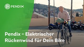 Pendix  Elektrischer Rückenwind für Dein Bike [upl. by Nairrod]