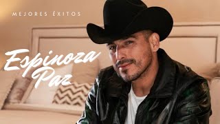 Espinoza Paz Algunos Éxitos 🎶 [upl. by Annaegroeg]