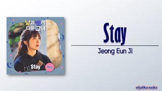 Jeong Eun Ji  Stay Miss Night and Day OST Part 5 RomEng Lyric [upl. by Ragg]