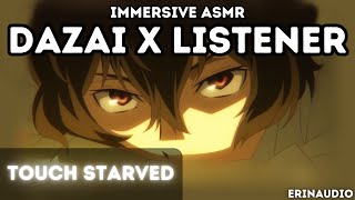 Dazai Osamu x Listener Touch Starved ASMR Character Audio [upl. by Annairt969]