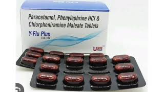 Y Flu Plus Tablets Paracetamol Phenylephrine HCI amp Chlorpheniramine Maleate Tablets [upl. by Maegan]