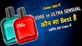 wild stone edge vs wild stone ultra sensual  best perfume under500 [upl. by Rydder]