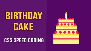 Birthday Cake CSS Illustration  CSS Illustration  CSS Speed Coding [upl. by Eelanna]