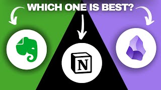 Evernote vs Notion vs Obsidian 2024  Which One is Best [upl. by Snah]