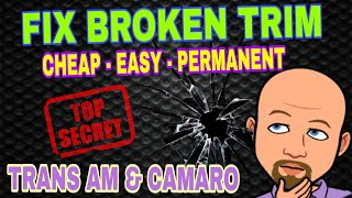 HOW TO FIX Broken plastic trims  Trans Am amp Camaro [upl. by Erasme]