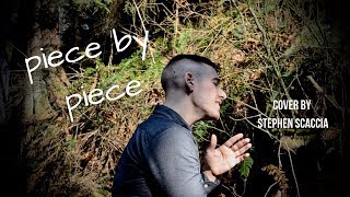 Piece by Piece  Kelly Clarkson cover by Stephen Scaccia [upl. by Eixela]