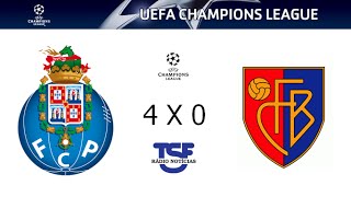 FC PORTO 4 X 0 FC BASILEIA  CHAMPIONS LEAGUE 201415  RELATO TSF [upl. by Moselle]