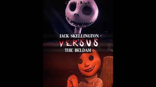 Jack skellington vs the beldam edit vsedit debate shorts jackskellington thebeldam [upl. by Polly763]