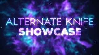 CSGO  Alternate Knife Showcase [upl. by Pasadis]