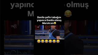 Danilo şefin tabağını yapınca Danilo olmuş Muratcan 😂😂😂😂😂 mastercheft like keşfet [upl. by Ennej92]