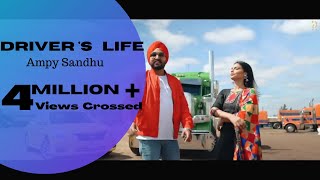 Drivers Life  Ampy Sandhu Ft Gurlez Akhtar  Gavy Sidhu  TC Records Punjabi Songs 2019 [upl. by Heinrich183]