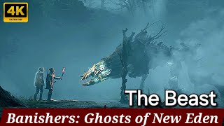 The Beast  Banishers Ghosts of New Eden  Part 6  Full Gameplay Walkthrough  bosses [upl. by Anagnos]