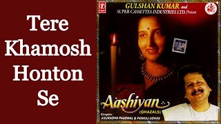 Tere Khamosh Honton Se Mohabbat Gungunati Hai  Anuradha Paudwal Pankaj Udhas Remastered [upl. by Boycey519]