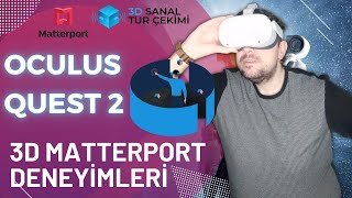 Oculus Quest 2 ve Matterport Nasıl Kullanılır VR Gözlük İle 3D Sanal Tur Deneyimi [upl. by Holman870]