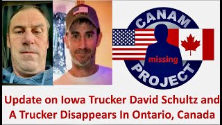 Missing 411 David PaulidesUpdate on trucker David Schultz amp New Missing Trucker Brian Lush [upl. by Gardie896]