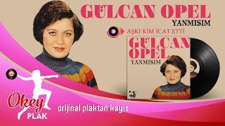 Gülcan Opel  Aşkı Kim İcat Etti [upl. by Enetsirk]