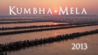 Kumbha Mela 2013 [upl. by Allbee]