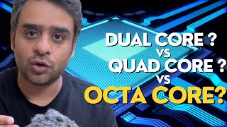 Dual Core vs Quad Core vs Octa Core  Which Processor Do You REALLY Need  Hindi [upl. by Hinze]