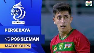 Persebaya Surabaya VS PSS Sleman  Highlights  BRI Liga 1 202425 [upl. by Enyalahs]