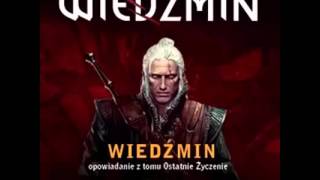 01Andrzej Sapkowski  Ostatnie Życzenie Wiedźmin [upl. by Yerxa]