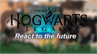 Hogwarts legacy react to the future part 1 Belsterry I’m back [upl. by Ibot]