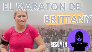 El maraton de Brittany  Resumen  paravereldomingo [upl. by Eyatnod953]