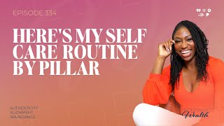 Here’s My SelfCare Routine by Pillar [upl. by Shayla]