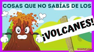 Cómo es un VOLCÁN Curiosidades sobre los VOLCANES 🌋 🌋 🌋 [upl. by Luar]