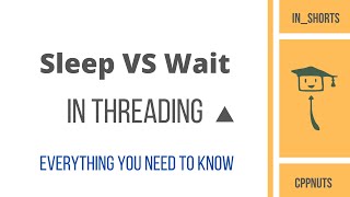 Sleep VS Wait In Threading [upl. by Karee941]