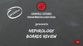 Nephrology IM Board Review with Dr Lederer [upl. by Elokin984]